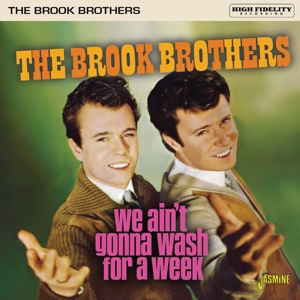 Brook Brothers – We Ain't Gonna Wash For a Week
