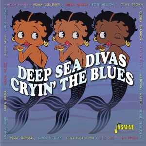 V/A – Deep Sea Divas - Cryin' the Blues