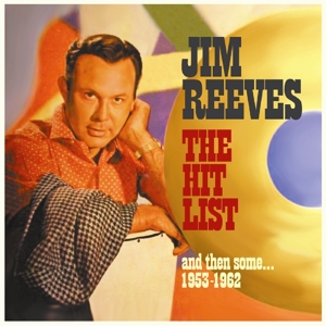 Reeves, Jim – Hit List, and Then Some 1953-1962