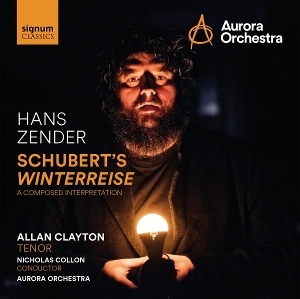 Clayton, Allan – Hans Zender: Schubert's Winterreise - a Composed Interpretation