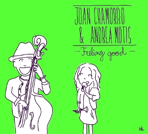 Chamorro, Joan & Andrea Motis – Feeling Good