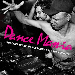 V/A – Hardcore Traxx: Dance Mania Records 1986-1995