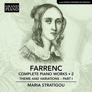 Stratigou, Maria – Louise Farrenc: Complete Piano Works 2 - Theme and Variation (Part 1)