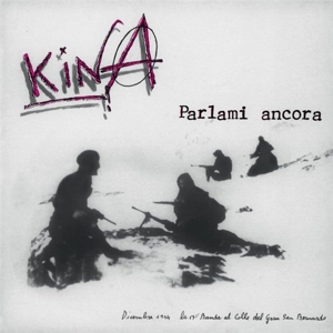 Kina – Parlami Ancora