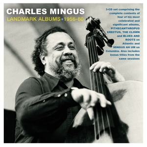 Mingus, Charles – Landmark Albums 1956-60