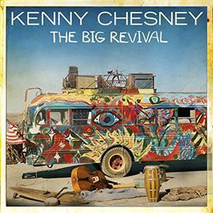Chesney, Kenny – Big Revival