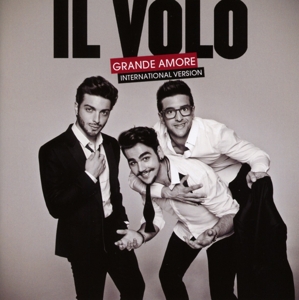 Il Volo – Grande Amore