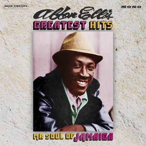 Ellis, Alton – Mr Soul of Jamaica