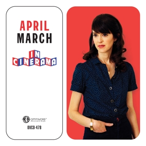 April March – In Cinerama