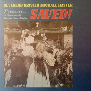 Reverend Kristin Michael Hayter – Saved!
