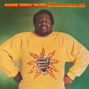 Holmes, Richard Groove – Six Million Dollar Man