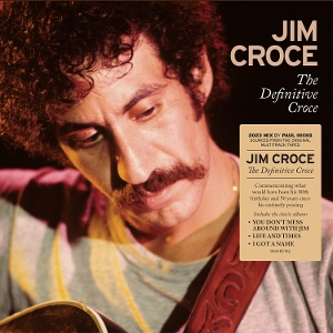 Croce, Jim – The Definitive Croce