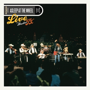 Asleep At the Wheel – Live From Austin, Tx