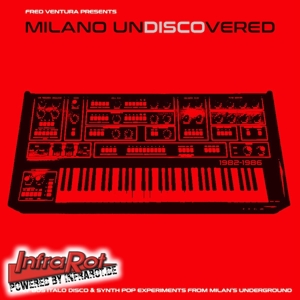 V/A – Milano Undiscovered - Early 80s Electronic Disco Experiments