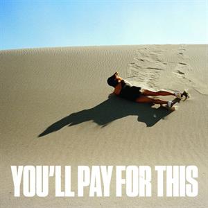 Bear Hands – You'll Pay For This