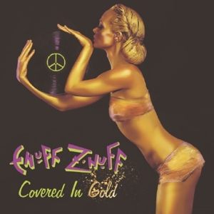 Enuff Z'nuff – (Green/Gold)Covered In Gold