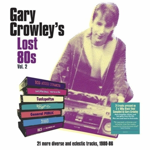 V/A – Gary Crowley - Lost 80s 2