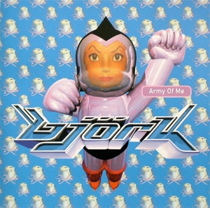 Bjork – Army of Me