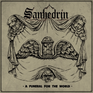 Sanhedrin – A Funeral For the World