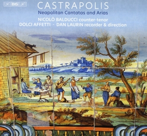 Balducci, Nicolo – Castrapolis: Neapolitan Cantatas & Arias
