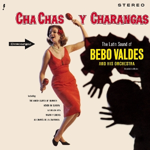 Valdes, Bebo – Cha Chas Y Charangas