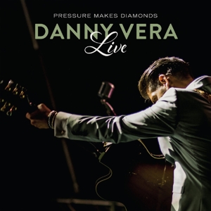Vera, Danny – Live Pressure Makes Diamonds