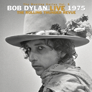 Dylan, Bob – The Bootleg Series Vol. 5: Bob Dylan Live 1975, the Rolling Thunder Revue