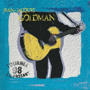 Goldman, Jean-Jacques – Live 98 En Passant