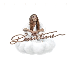 Vanupie – Dreamtime