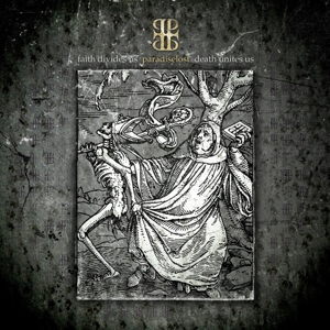 Paradise Lost – Faith Divides Us - Death Unites Us
