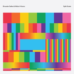 Brueder, Selke & Midori Hirano – Split Scale