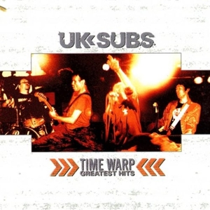 Uk Subs – Time Warp - Greatest Hits