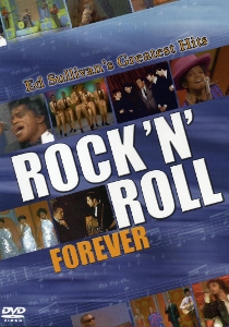 V/A – Rock 'N' Roll Forever: Ed Sullivan's Greatest Hits