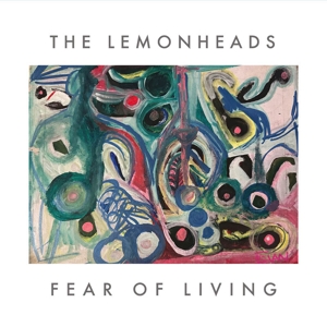 Lemonheads – 7-Fear of Living