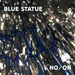 Blue Statue – No/On