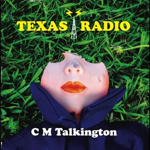 Talkington, C.M. – Texas Radio
