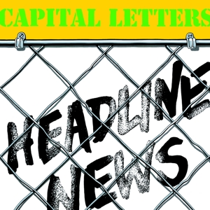 Capital Letters – Headline News