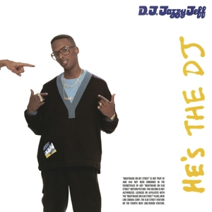 DJ Jazzy Jeff & the Fresh Prin – He's the DJ, I'm the Rapper