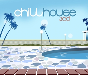 V/A – Chill House