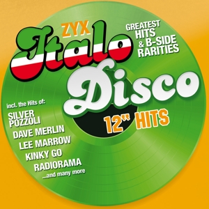 V/A – Zyx Italo Disco 12" Hits