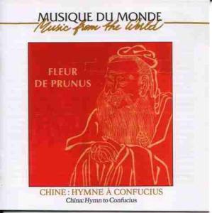 V/A – Chine: Fleur De Prunus - Hymne a Confucius
