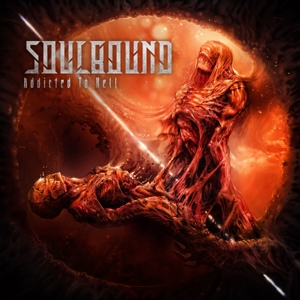 Soulbound – Addicted To Hell