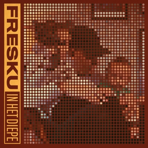 Fresku – In Het Diepe