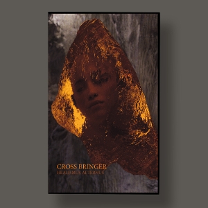 Cross Bringer – Healismus Aeternus