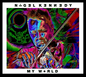 Kennedy – Nigel Kennedy: My World