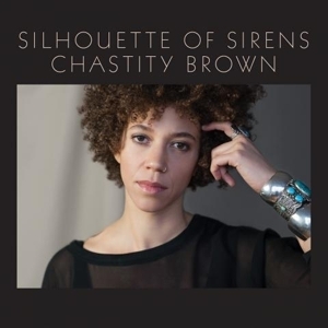Brown, Chastity – Silhouette of Sirens
