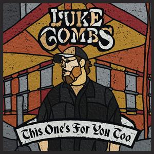Combs, Luke – This One's For You Too