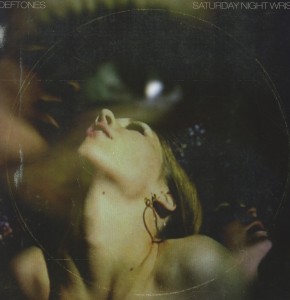 Deftones – Saturday Night Wrist