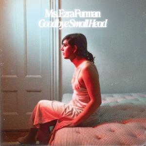 Furman, Ezra – Goodbye Small Head
