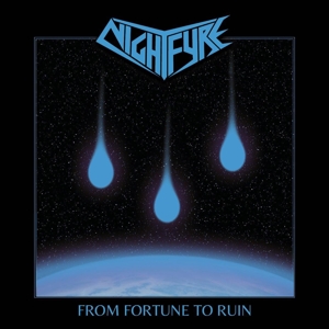Nightfyre – From Fortune To Ruin
